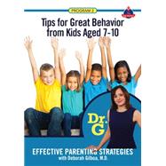 Tips for Great Behavior from Kids Aged 7-10