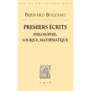 Premiers Ecrits; Philosophie, Logique, Mathematique