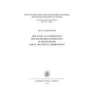 Der Staat als Gegenstand des Hochschulunterrichts in Deutschland vom 16. bis zum 18. Jahrhundert