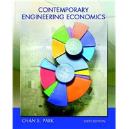 Contemporary Engineering Economics Plus MyLab Engineering with eText -- Access Card Package