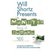 Will Shortz Presents The Monster Book of Sudoku 300 Wordless Crossword Puzzles