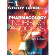Pharmacology and the Nursing Process : Student Learning Guide