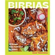 Birrias 65 Recipes from Traditional to Modern book cover, ISBN 9780760392690
