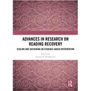 Advances in Research on Reading Recovery: Scaling and Sustaining an Evidence-Based Intervention