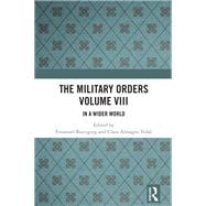The Military Orders Volume VIII