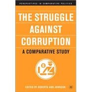 The Struggle Against Corruption A Comparative Study