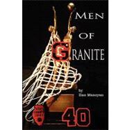 Men of Granite