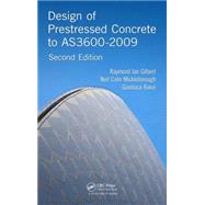 Design of Prestressed Concrete to AS3600-2009, Second Edition