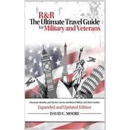 R&r - the Ultimate Travel Guide for Military and Veterans