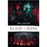 Blade and Bone