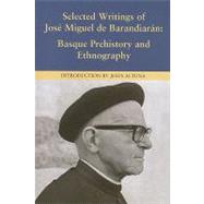 Selected Writings of Jose Miguel De Barandiaran