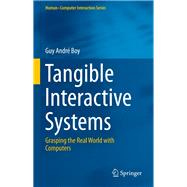 Tangible Interactive Systems