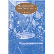 The Emergence of the Eastern Powers, 1756â€“1775