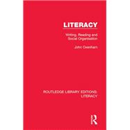 Literacy: Writing, Reading and Social Organisation