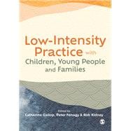 Low-Intensity Practice with Children, Young People and Families