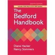 The Bedford Handbook with 2009 MLA and 2010 APA Updates,9780312652692