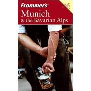 Frommer's<sup>®</sup> Munich & the Bavarian Alps, 5th Edition