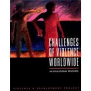 Challenges of Violence Worldwide