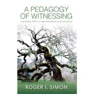 A Pedagogy of Witnessing