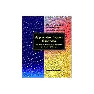 The Appreciative Inquiry Handbook,9781576752692