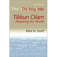 The Way into Tikkun Olam