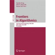Frontiers in Algorithmics : Third International Workshop, FAW 2009, Hefei, China, June 20-23, 2009, Proceedings