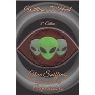 Glue Sniffing & Out of Body Experiences