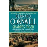 Sharpe's Tiger : Richard Sharpe and the Siege of Seringapatam 1799