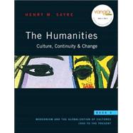 Humanities: Culture, Continuity and Change, Book 6 : Modernism and the Globalization of Cultures: 1900 to the Present