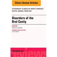 Disorders of the Oral Cavity, an Issue of Veterinary Clinics of North America