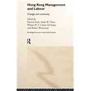 Hong Kong Management and Labour: Change and Continuity