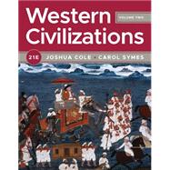 Western Civilizations (Volume 2) (Norton Illumine Ebook, InQuizitve, History Skills Tutorials, Exercises, and Student Site)
