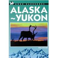 Moon Handbooks Alaska-Yukon