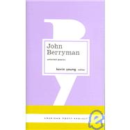 App John Berryman Selected Poems : Selected Poems