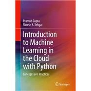 Introduction to Machine Learning in the Cloud with Python