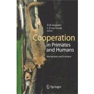 Cooperation in Primates And Humans
