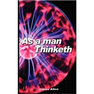 As a Man Thinketh