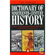 The Penguin Dictionary of Nineteenth-Century History
