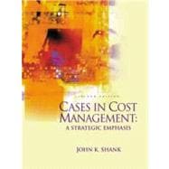 Cases In Cost Management A Strategic Emphasis