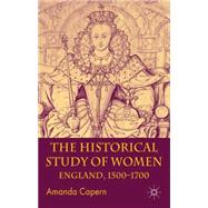 The Historical Study of Women England 1500-1700