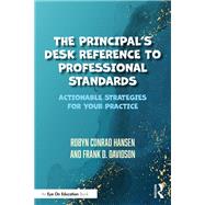 The Principal's Desk Reference to Professional Standards
