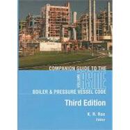 Companion Guide to the ASME Boiler and Pressure Vessel Code