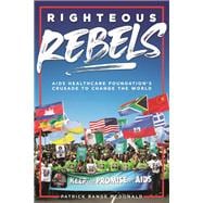 Righteous Rebels [Revised Edition]