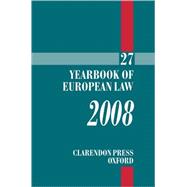 Yearbook of European Law 2008 : Volume 27