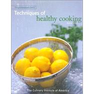The Professional Chef's<sup>®</sup> Techniques of Healthy Cooking, 2nd Edition