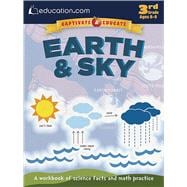 Earth & Sky A workbook of science facts and math practice