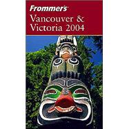 Frommer's<sup>®</sup> Vancouver & Victoria 2004