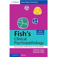 Fish's Clinical Psychopathology