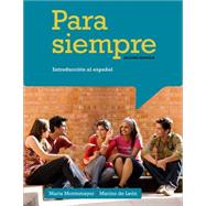 Student Activities Manual for Montemayor/de Leon's Para siempre: A Conversational Approach to Spanish, 2nd