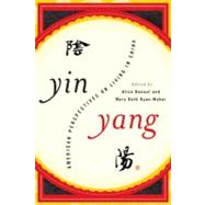 Yin-Yang American Perspectives on Living in China